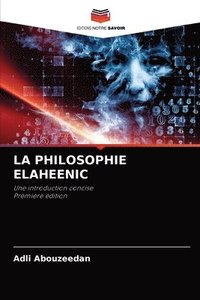La Philosophie Elaheenic (hftad)