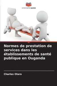 Normes De Prestation De Services Dans Les Tablissements De Sant ...