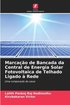 Marcacao de Bancada da Central de Energia Solar Fotovoltaica de Telhado Ligado a Rede