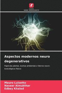 Aspectos modernos neuro degenerativos (häftad)