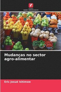 Mudancas no sector agro-alimentar (häftad)