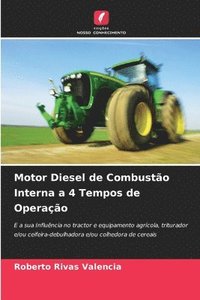 Motor Diesel de Combustao Interna a 4 Tempos de Operacao (häftad)