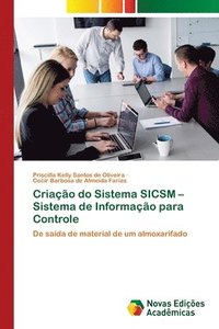 Criacao do Sistema SICSM - Sistema de Informacao para Controle (häftad)