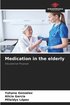 Medication in the elderly