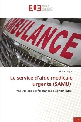 service d'aide médicale urgente (SAMU) (häftad)