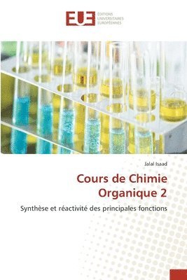 Cours de Chimie Organique 2 (inbunden)