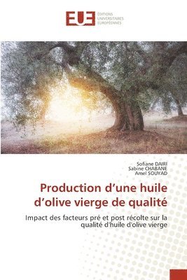 Production d'une huile d'olive vierge de qualit (hftad)