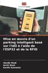 Mise en oeuvre d'un parking intelligent bas� sur l'IdO � l'aide de l'ESP32 et de la RFID