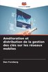 Amlioration et distribution de la gestion des cls sur les rseaux mobiles