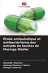 Étude antipaludique et antibactérienne des extraits de feuilles de Moringa Oleifer