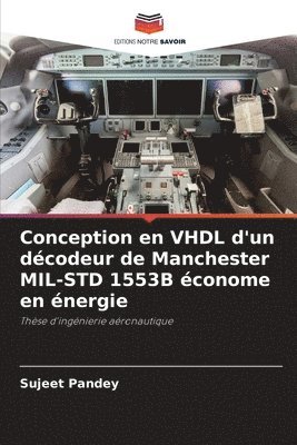 Conception en VHDL d'un dcodeur de Manchester MIL-STD 1553B conome en nergie (hftad)
