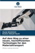 Auf dem Weg zu einer neuen, hocheffizienten Technologie für den Materialtransport
