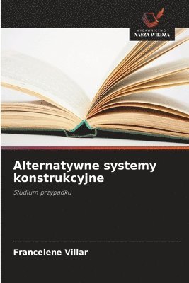 Alternatywne systemy konstrukcyjne (inbunden)