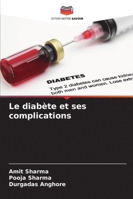 diabète et ses complications - Amit Sharma, Pooja Sharma, Durgadas ...