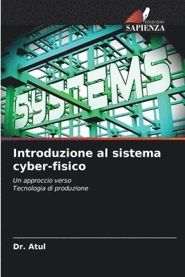 Introduzione al sistema cyber-fisico (häftad)