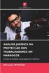 Análise Jurídica Da Protecção DOS Trabalhadores Em Marrocos