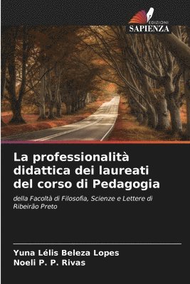 professionalit� didattica dei laureati del corso di Pedagogia (h�ftad)