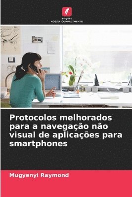 Protocolos melhorados para a navegao no visual de aplicaes para smartphones (hftad)