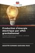 Production d'�nergie �lectrique par effet gravitationnel