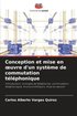 Conception et mise en oeuvre d'un systme de commutation tlphonique