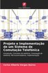 Projeto e Implementao de um Sistema de Comutao Telefnica
