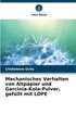 Mechanisches Verhalten von Altpapier und Garcinia-Kola-Pulver, gef�llt mit LDPE