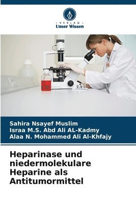 Heparinase und niedermolekulare Heparine als Antitumormittel (häftad)