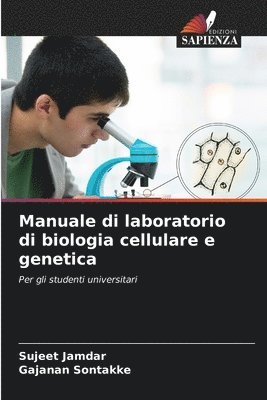 Manuale di laboratorio di biologia cellulare e genetica (häftad)
