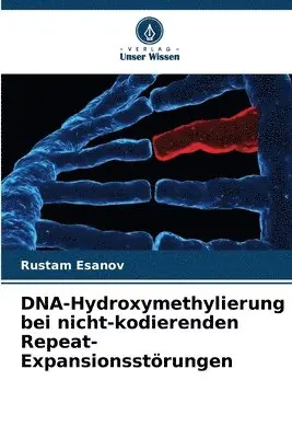 DNA-Hydroxymethylierung bei nicht-kodierenden Repeat ...