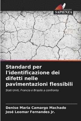 Standard per l'identificazione dei difetti nelle pavimentazioni flessibili (hftad)