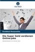 Super Geld verdienen Online-Jobs