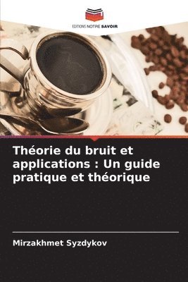 Théorie du bruit et applications (häftad)