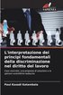 L'interpretazione dei principi fondamentali della discriminazione nel diritto del lavoro