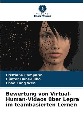 Bewertung von Virtual-Human-Videos �ber Lepra im teambasierten Lernen (h�ftad)