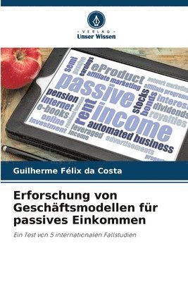 Erforschung von Gesch�ftsmodellen f�r passives Einkommen (h�ftad)