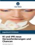 KI und IPR neue Herausforderungen und Chancen
