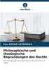 Philosophische und theologische Begr�ndungen des Rechts