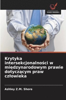 Krytyka intersekcjonalno?ci w mi?dzynarodowym prawie dotycz?cym praw czlowieka (h�ftad)