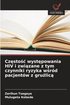 Cz?sto?c wyst?powania HIV i zwi?zane z tym czynniki ryzyka w?r�d pacjent�w z gru?lic?