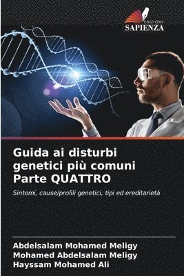 Guida ai disturbi genetici pi� comuni Parte QUATTRO (h�ftad)