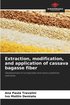 Extraction, modification, and application of cassava bagasse fiber