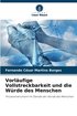 Vorl�ufige Vollstreckbarkeit und die W�rde des Menschen