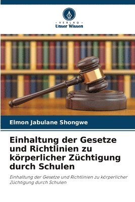 Einhaltung der Gesetze und Richtlinien zu k�rperlicher Z�chtigung durch Schulen (h�ftad)
