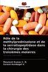 R�le de la m�thylprednisolone et de la serratiopeptidase dans la chirurgie des troisi�mes molaires