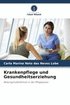 Krankenpflege und Gesundheitserziehung