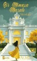 Bir Mimoza Masali - Mimoliza (häftad)