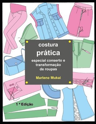 Costura prtica especial conserto e transformao de roupas (hftad)