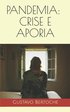 Pandemia: crise e aporia