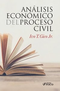 Analisis Economico del Processo Civil (inbunden)