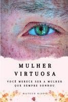 Mulher Virtuosa (häftad)
